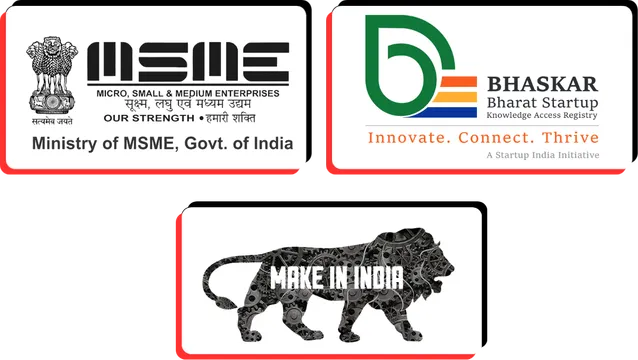 Registered with the Ministry of MSME (Govt. of India), Bhaskar (Startup India) and Make in India